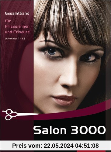 Salon 3000: Gesamtband für Friseurinnen und Friseure: Schülerband, 2. Auflage, 2013