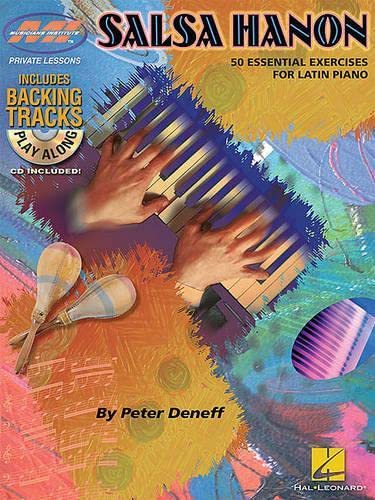 Salsa Hanon Play-Along - 50 Essential Exercises -For Latin Piano-: Play-Along, CD für Klavier (Musicians Institute: Private Lessons)