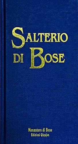 Salterio di Bose. Salmi e cantici biblici. Nuova ediz. (Liturgia di Bose) von Qiqajon