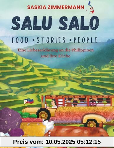 Salu Salo: Food Stories People - Eine Liebeserklärung an die Philippinen und ihre Küche
