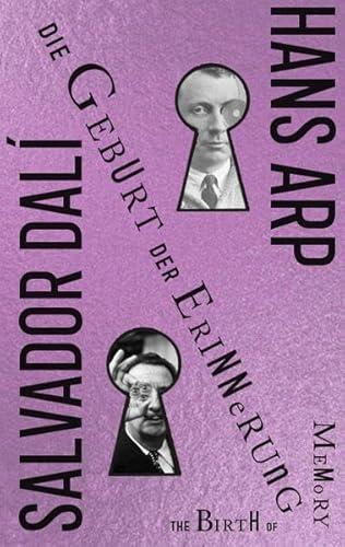 Salvador Dalí und Hans Arp. Die Geburt der Erinnerung: Katalog zur Ausstellung im arp Museum Bahnhof Rolandseck von Strzelecki Books