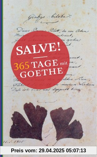 Salve! 365 Tage mit Goethe (insel taschenbuch)