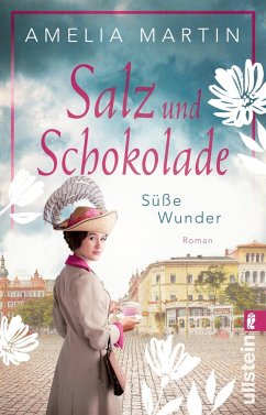 Salz und Schokolade / Halloren-Saga Bd.2 von Ullstein TB
