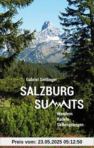 Salzburg Summits: Wandern, Radeln, Skibergsteigen