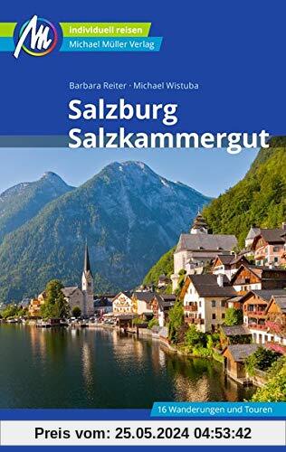 Salzburg & Salzkammergut Reiseführer Michael Müller Verlag: Individuell reisen mit vielen praktischen Tipps.