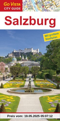 Salzburg: Reiseführer mit extra Stadtplan [Reihe Go Vista] (Go Vista City Guide)