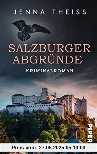 Salzburger Abgründe (Dina Stassny ermittelt 1): Kriminalroman | Regionalkrimi aus Österreich mit einer ungewöhnlichen Ermittlerin