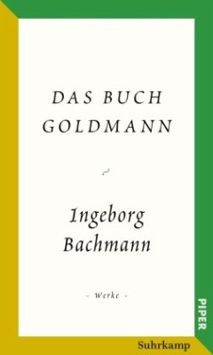 Salzburger Bachmann Edition - Das Buch Goldmann von Piper / Suhrkamp