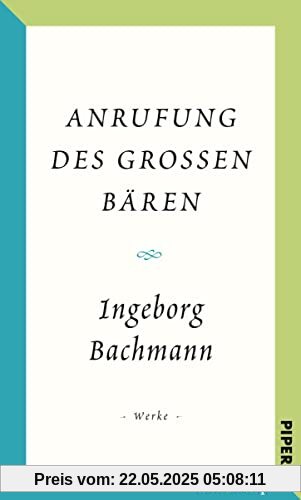 Salzburger Bachmann Edition: Anrufung des Großen Bären Salzburger Bachmann Edition: Anrufung des Großen Bären