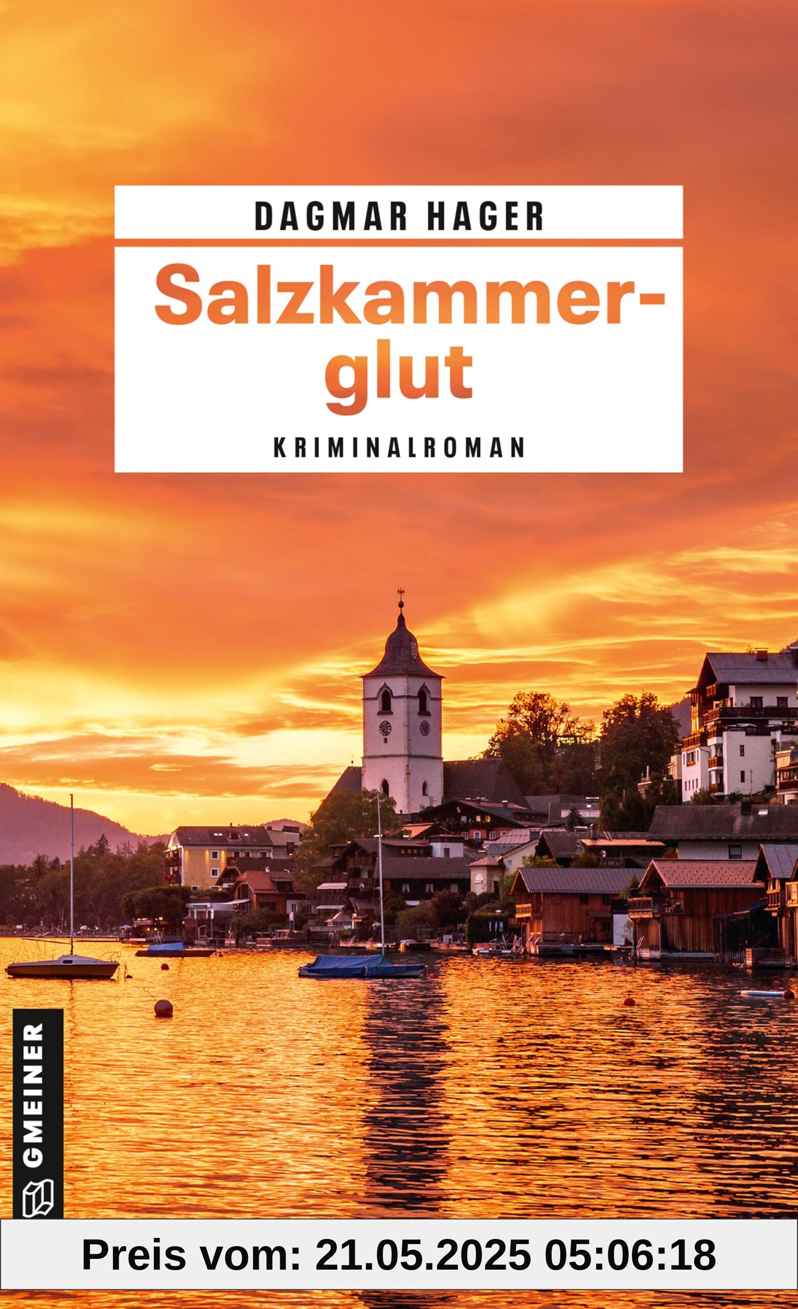 Salzkammerglut: Kriminalroman (Ärztin Marie Giesinger und LKA-Ermittler Ben Achleitner)