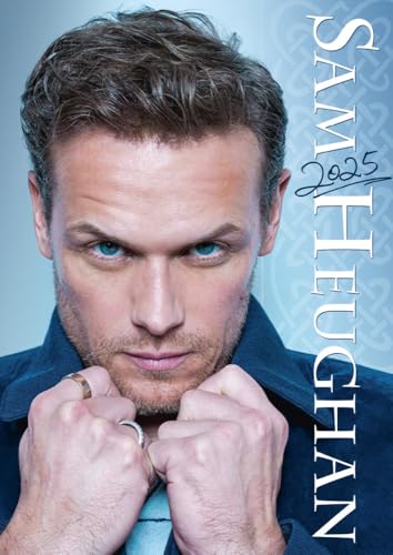 Sam Heughan Kalender 2025: Der Star aus Outlander von ML Publishing LLC