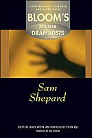 Sam Shepard (Bloom's Major Dramatists)