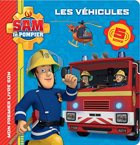 Sam le pompier - Livre-son-Les véhicules von Hachette
