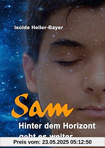 Sam: Hinter dem Horizont geht es weiter