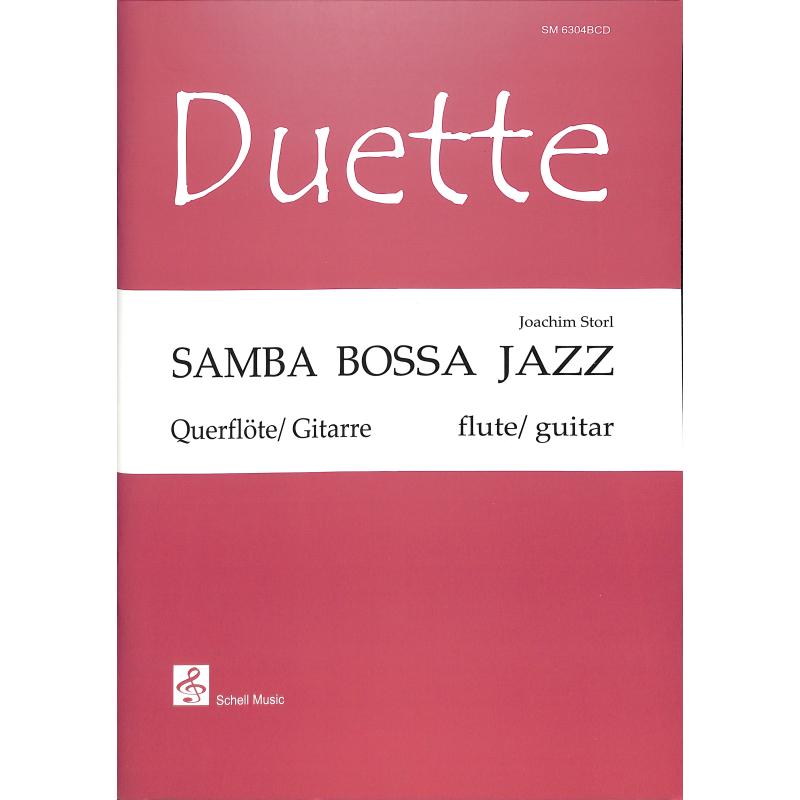 Samba Bossa Jazz - Duette Samba Bossa Jazz - Duette