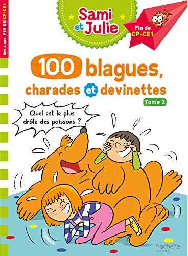 100 blagues, charades et devinettes 2: Tome 2 Finde CP-CE1