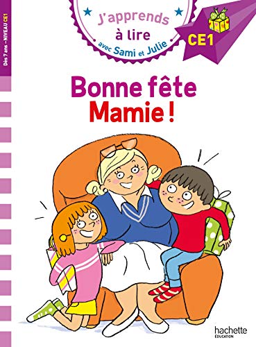 Sami et Julie CE1 : Bonne fête Mamie !: Niveau CE1 von Hachette