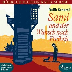 Sami und der Wunsch nach Freiheit von Steinbach Sprechende Bücher