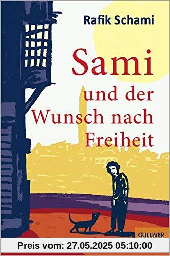 Sami und der Wunsch nach Freiheit: Roman