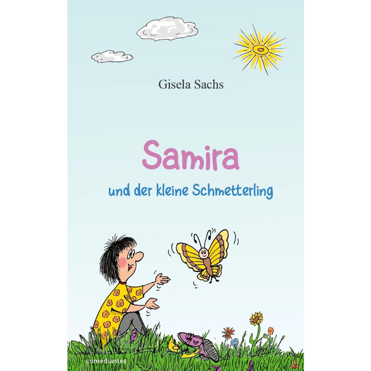 Samira und der kleine Schmetterling von comediantes Verlag