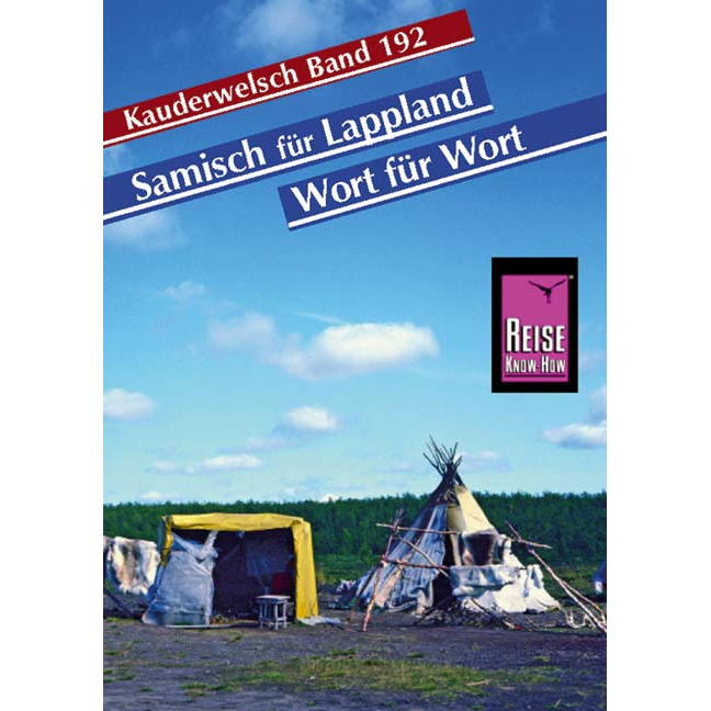 Samisch für Lappland. Wort für Wort. Kauderwelsch von Reise Know-How Rump GmbH