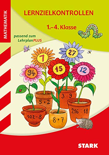 STARK Lernzielkontrollen Grundschule - Mathematik 1.-4. Klasse von Stark Verlag GmbH