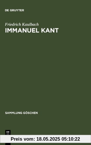 Sammlung Göschen, Nr. 2221: Immanuel Kant Sammlung Göschen, Nr. 2221: Immanuel Kant