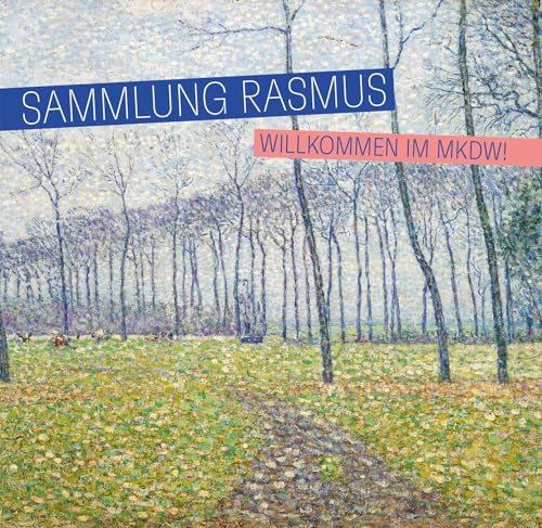 Sammlung Rasmus – Willkommen im MKdW! von Michael Imhof Verlag GmbH & Co. KG