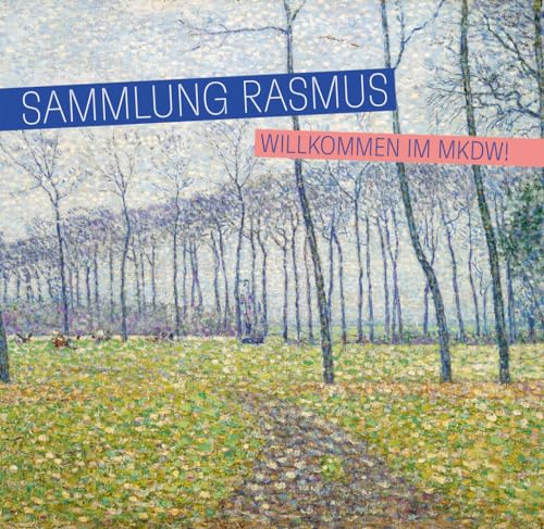 Sammlung Rasmus – Willkommen im MKdW! von Michael Imhof Verlag GmbH & Co. KG