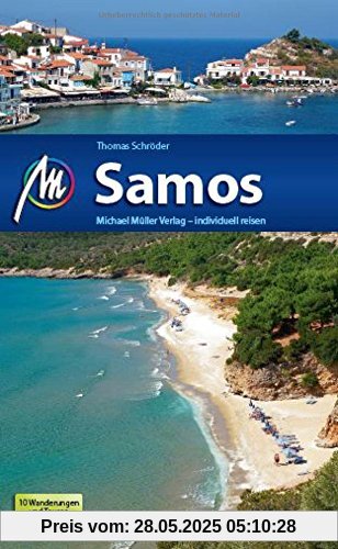 Samos: Reiseführer mit vielen praktischen Tipps. Samos: Reiseführer mit vielen praktischen Tipps.