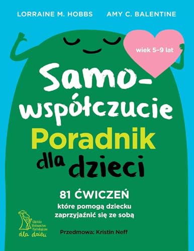 Samowspółczucie: Poradnik dla dzieci von GWP