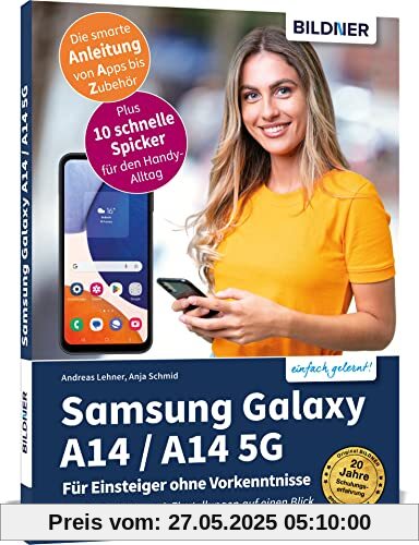 Samsung Galaxy A14 5G - Für Einsteiger ohne Vorkenntnisse: Die verständliche Anleitung für Ihr Smartphone