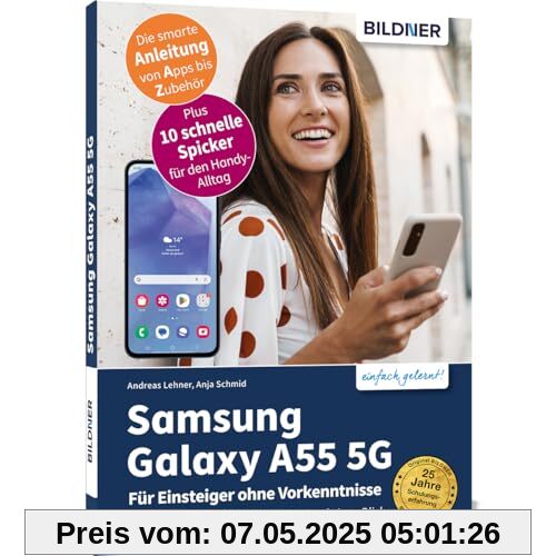Samsung Galaxy A55 5G - Für Einsteiger ohne Vorkenntnisse: Die verständliche Anleitung für Ihr Smartphone - auch für A54 / A53 / A52, sofern Update auf One UI 6.1 oder höher durchgeführt wurde. Samsung Galaxy A55 5G - Für Einsteiger ohne Vorkenntnisse: Die verständliche Anleitung für Ihr Smartphone - auch für A54 / A53 / A52, sofern Update auf One UI 6.1 oder höher durchgeführt wurde.