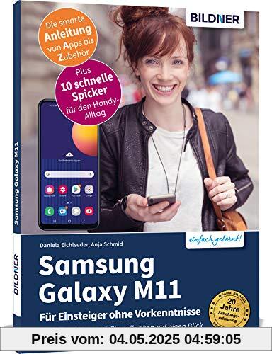 Samsung Galaxy M11 - Für Einsteiger ohne Vorkenntnisse: Die verständliche Anleitung für Ihr Smartphone