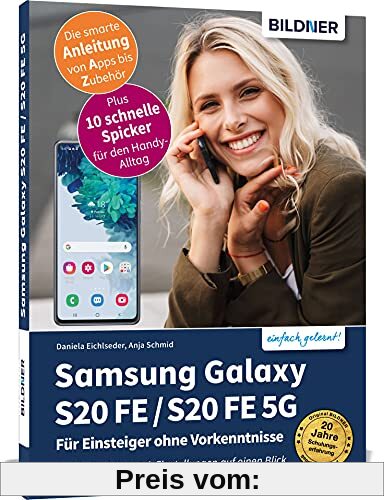 Samsung Galaxy S20 FE / S20 FE 5G - Für Einsteiger ohne Vorkenntnisse: Die verständliche Anleitung für Ihr Smartphone