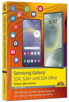 Samsung Galaxy S24, S24+ und S24 Ultra mit Android 14 von Markt + Technik