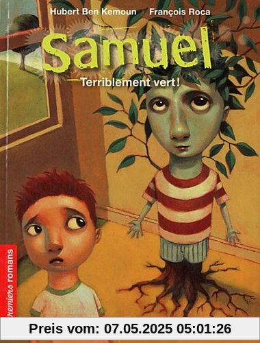 Samuel : Terriblement vert !