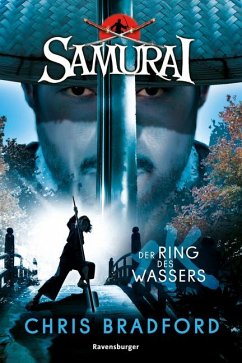 Der Ring des Wassers / Samurai Bd.5 von Ravensburger Verlag