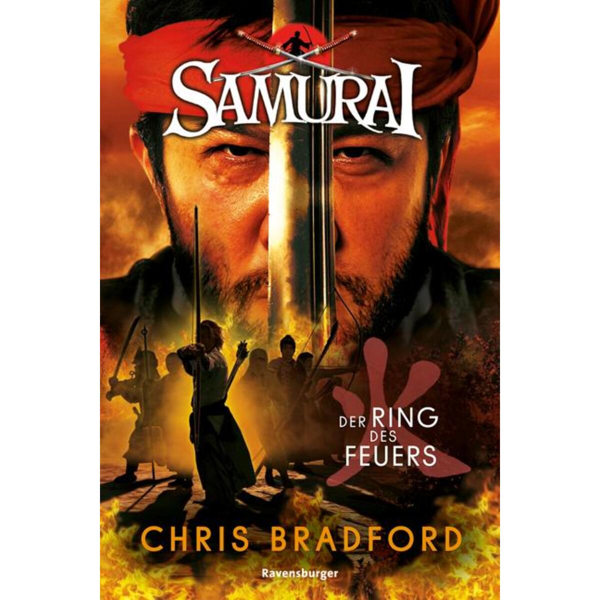 Samurai, Band 6: Der Ring des Feuers von Ravensburger Verlag