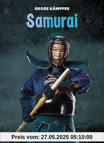 Samurai: Große Kämpfer