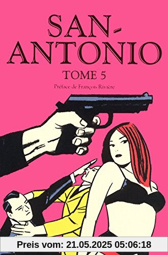San-Antonio : Tome 5