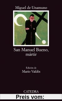 San Manuel Bueno, Martir (Letras Hispanicas)