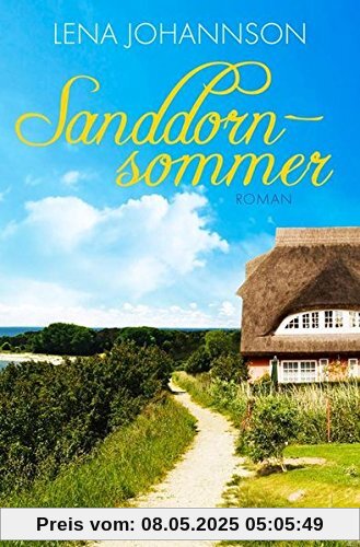 Sanddornsommer: Roman