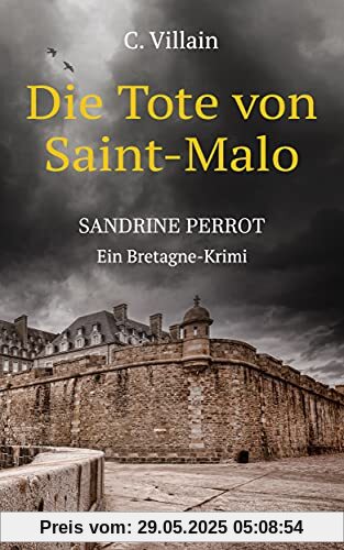 Sandrine Perrot: Die Tote von Saint-Malo