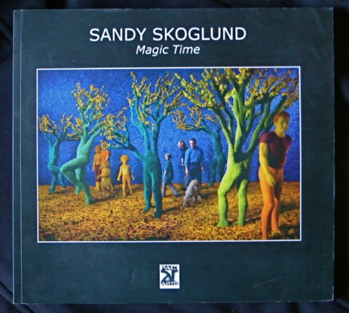 Sandy Skoglund. Magic time von Vanillaedizioni