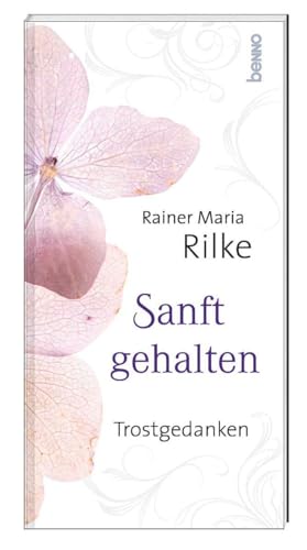 Sanft gehalten: Trostgedanken