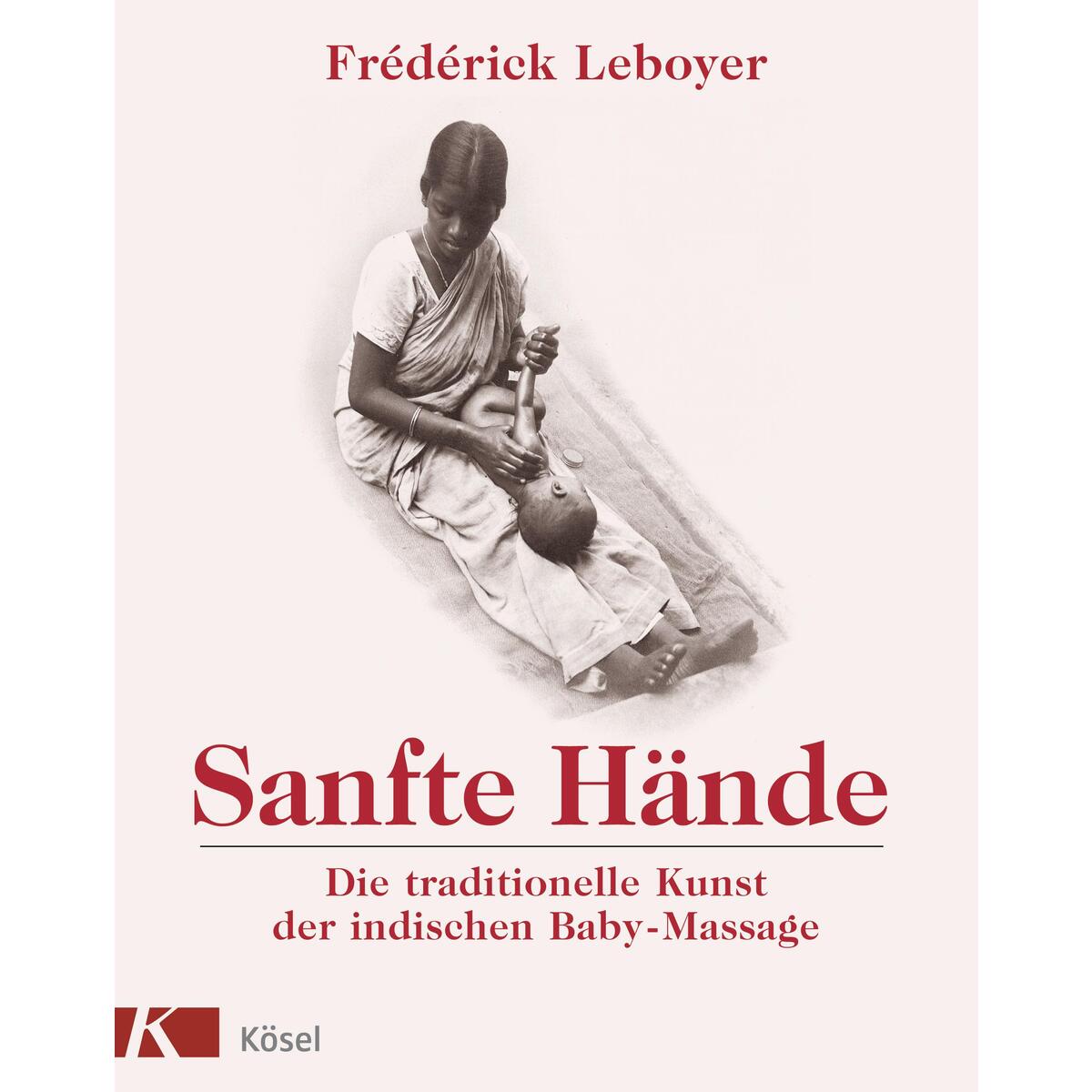 Sanfte Hände Sanfte Hände von Kösel-Verlag