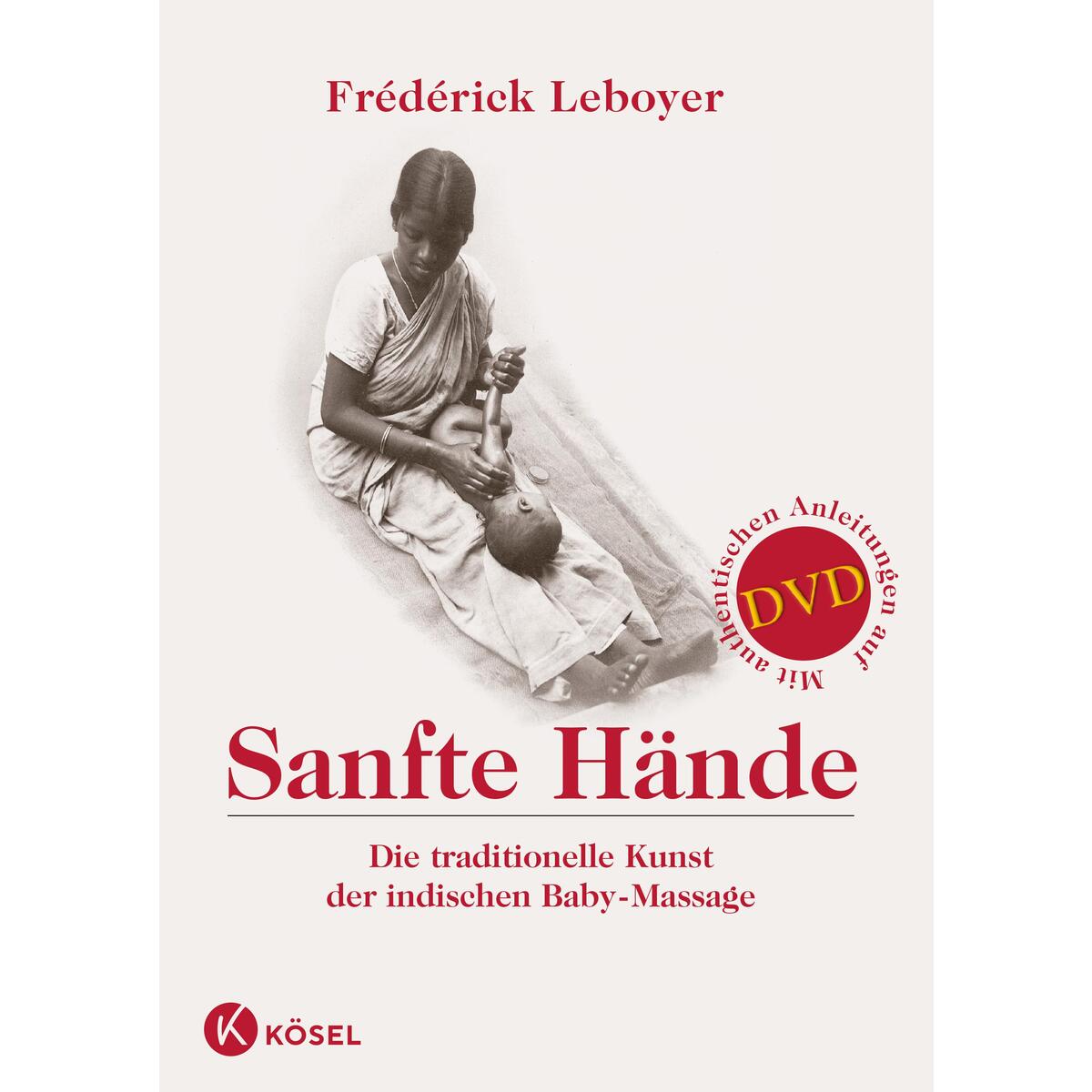Sanfte Hände Sanfte Hände von Kösel-Verlag