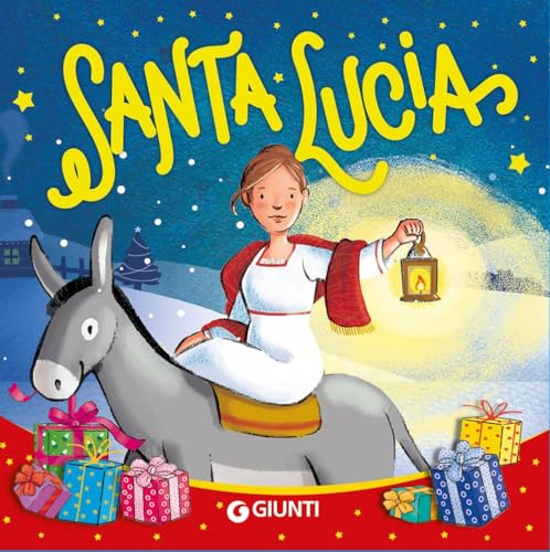 Santa Lucia. Ediz. a colori von Giunti Editore