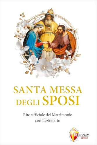 Santa messa degli sposi (Liturgia) von Editrice Shalom